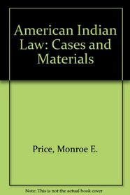 American Indian Law: Cases and Materials (Contemporary legal education series)
