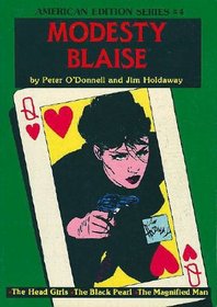Modesty Blaise: The Head Girls the Black Pearl ; The Magnified    Man