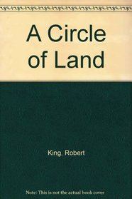 A Circle of Land