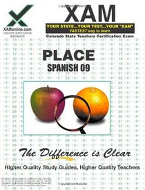 PLACE Spanish 09 Teacher Certification Test Prep Study Guide