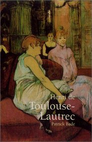 Toulouse-Lautrec : Reveries Series (Reveries)