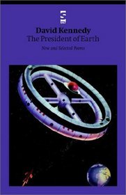 The President of Earth: New and Selected Poems (Salt Modern Poets)