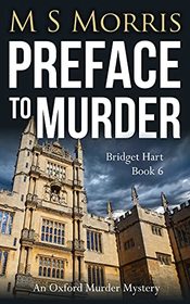 Preface to Murder: An Oxford Murder Mystery (Bridget Hart)