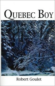 Quebec Boy: An Autobiography