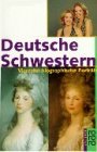 Deutsche Schwestern. Vierzehn biographische Portrts.