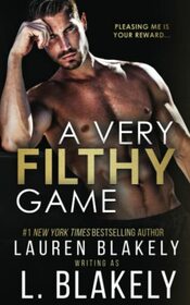 A Very Filthy Game: A Billionaire/Athlete MM Standalone Romance (Winner Takes All)