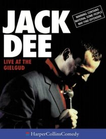 Jack Dee Live at the Gielgud (HarperCollinsComedy)