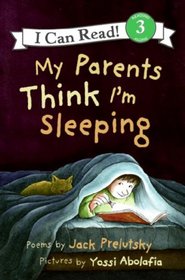 My Parents Think I'm Sleeping (I Can Read Book 3)