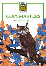 Nelson Grammar: Copymasters for Books 1 & 2