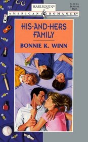 His-And-Hers Family (Harlequin American Romance, No 720)