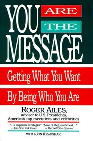 You Are the Message