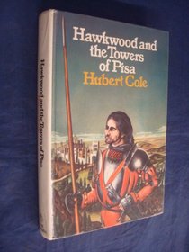 Hawkwood and the Towers of Pisa