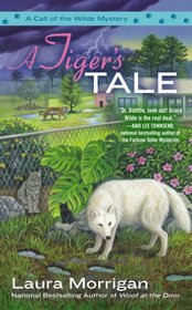 A Tiger's Tale (Call of the Wilde, Bk 2)