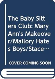 The Baby Sitters Club: Mary Ann's Makeover/Mallory Hates Boys/Stacey's Choice/Dawn Saves the Planet