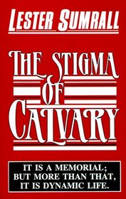 The Stigma of Calvary