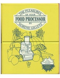 Pleasures of your Food Processor