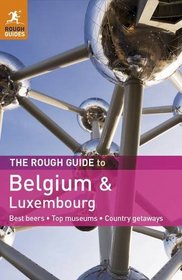 The Rough Guide to Belgium & Luxembourg (Rough Guide Belgium and Luxembourg)
