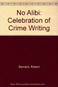 No Alibi: Celebration of Crime Writing