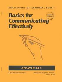 Applications of Grammar: Basics for Communicating Effectively  (Bk 1, Answer Key)