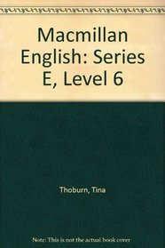 Macmillan English: Series E, Level 6