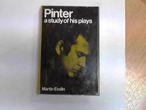 Pinter: A Study of His Plays (Modern Theatre Profiles)