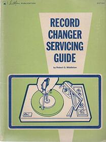 Record Changer Servicing Guide,