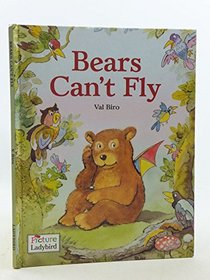Bears Can't Fly! (Picture Stories)