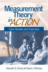 Measurement Theory in Action : Case Studies and Exercises