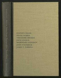 Seven Novelists in the American Naturalist Tradition: An Introduction (The Minnesota library on American writers ; [v. 8])