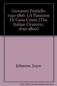 LA PASSIONE DE GESU CRISTO (The Italian Oratoria, 1650-1800)