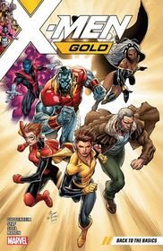 X-Men: Gold Vol. 1