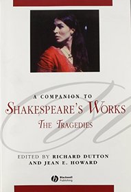 A Companion to Shakespeare's Works (Blackwell Companions to Literature and Culture)