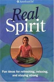 Real Spirit (American Girl Library)