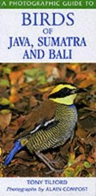 A Photographic Guide to Birds of Java, Sumatra and Bali (Photoguides)