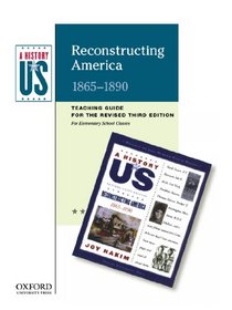 Reconstructing America: Elementary Grades Teaching Guide, A History of US Book 7
