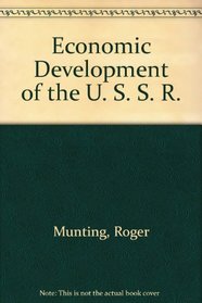 Economic Development of the U. S. S. R.