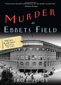 Murder at Ebbets Field (Mickey Rawlings, Bk 2)