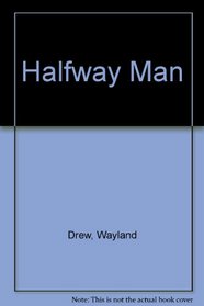 Halfway Man