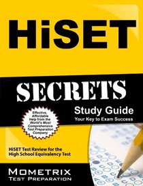 HiSET Secrets Study Guide: HiSET Test Review for the High School Equivalency Test