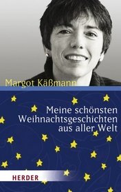 Meine schnsten Weihnachtsgeschichten aus aller Welt