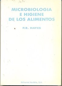 Microbiologia E Higiene de Los Alimentos (Spanish Edition)
