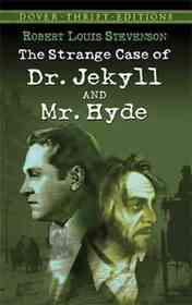 The Strange Case of Doctor Jekyll and Mr. Hyde