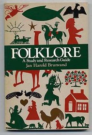 Folklore: A Study and Research Guide