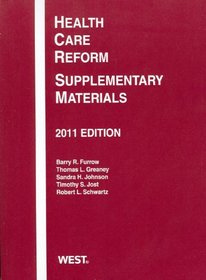 Health Care Reform: Supplementary Materials, 2011