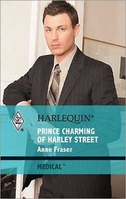 Prince Charming of Harley Street (Harlequin Medical, No 458)