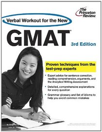 Verbal Workout for the New GMAT, 3rd Edition: Revised and Updated for the New GMAT (Graduate School Test Preparation)