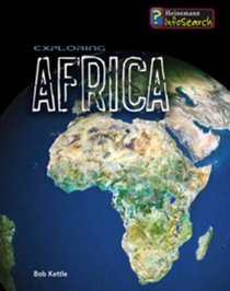 Exploring Africa (Exploring Continents) (Exploring Continents)
