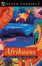 Teach Yourself Afrikaans Complete Course (Teach Yourself)