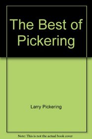 The best of Pickering A collection of some of the best cartoons of ...