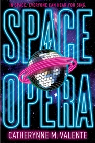 Space Opera (Space Opera, Bk 1)